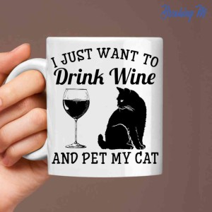 I just want to drink wine and pet my cat