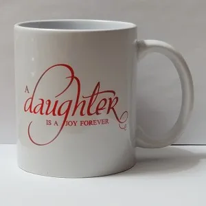 A daughter is a joy forever