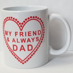 My Friend & Always Dad