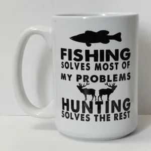 fishing solves most of my problems