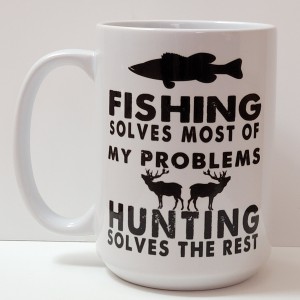 fishing solves most of my problems