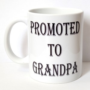 promoted to grandpa