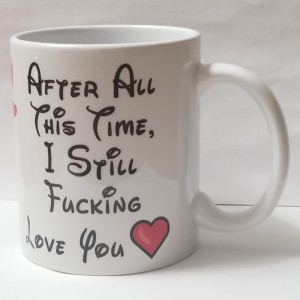 after all this time i still fucking love you