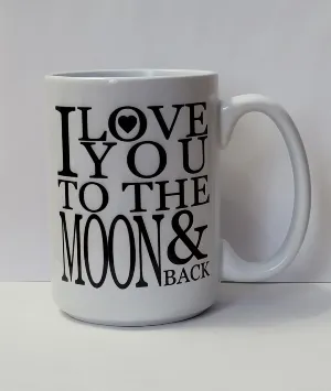 i love you to the moon and back
