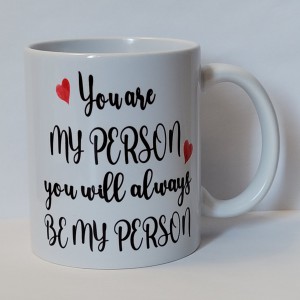 you are my person you will always be my person