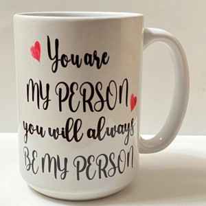 you are my person you will always be my person