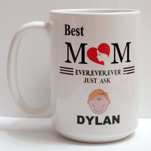 Best Mom Ever Ever Ever Just Ask