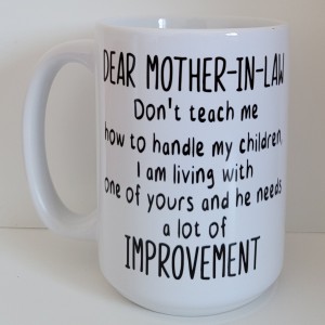 Dear Mother-In-Law Dot Teach Me How To Handle My Children