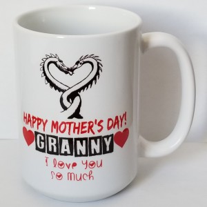 Happy Mother_s Day Granny I Love You So Much