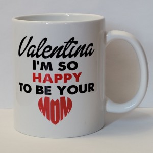 i_m so happy to be your mom