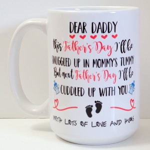 Dear Daddy This Father_s Day I Will Be Snuggled Up In Mommy_s Tummy