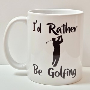 id rather be golfing