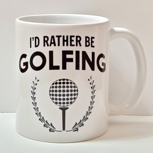 id rather be golfing