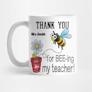 Thank you for Bee-ing my teacher