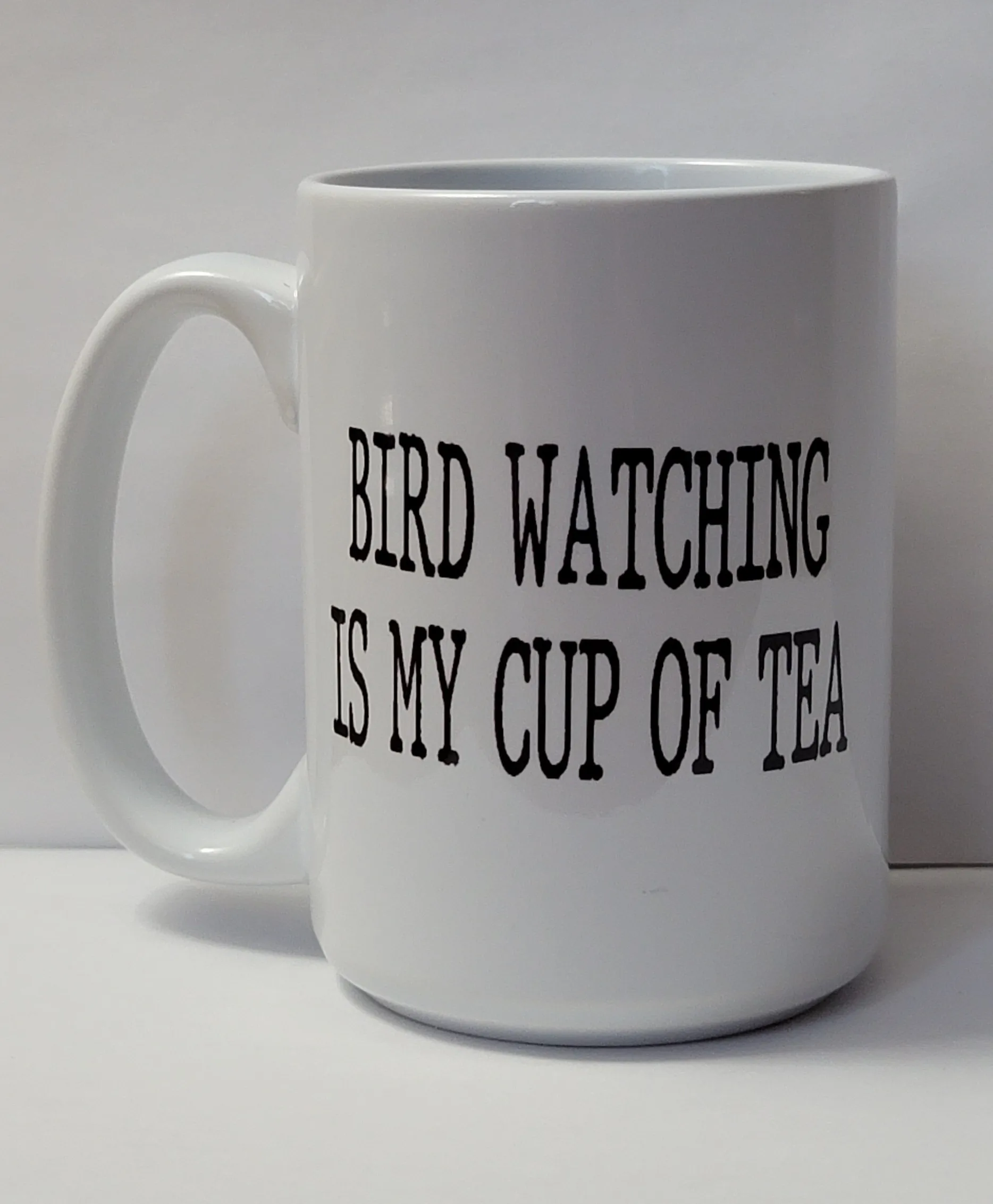 bird watching is my cup of tea