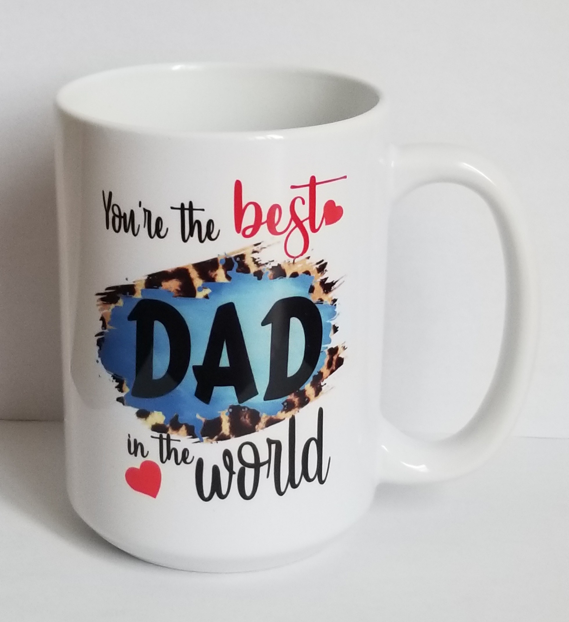 You are the best dad in the world