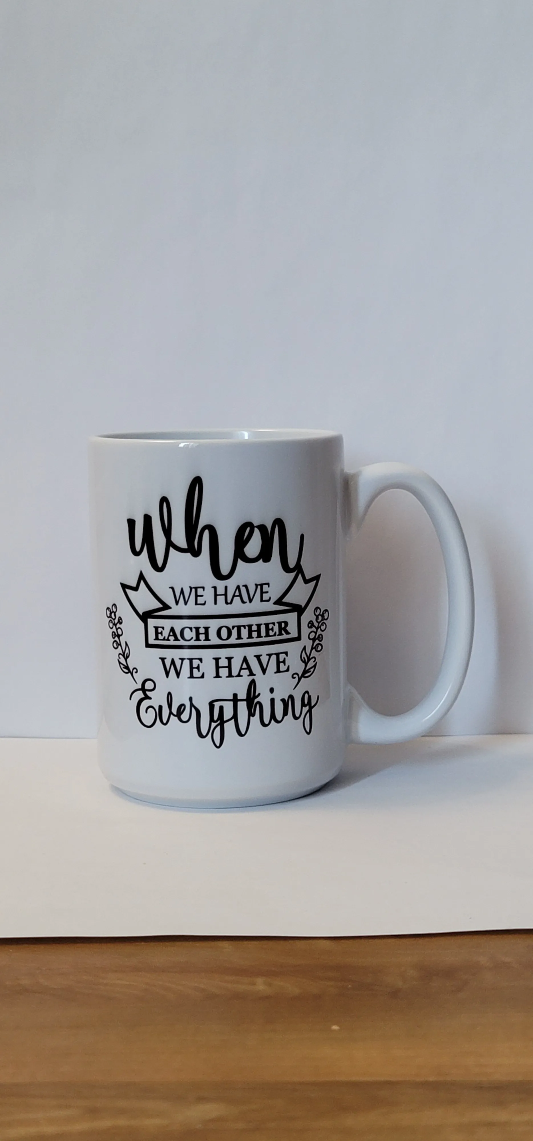 when you have each other we have everything